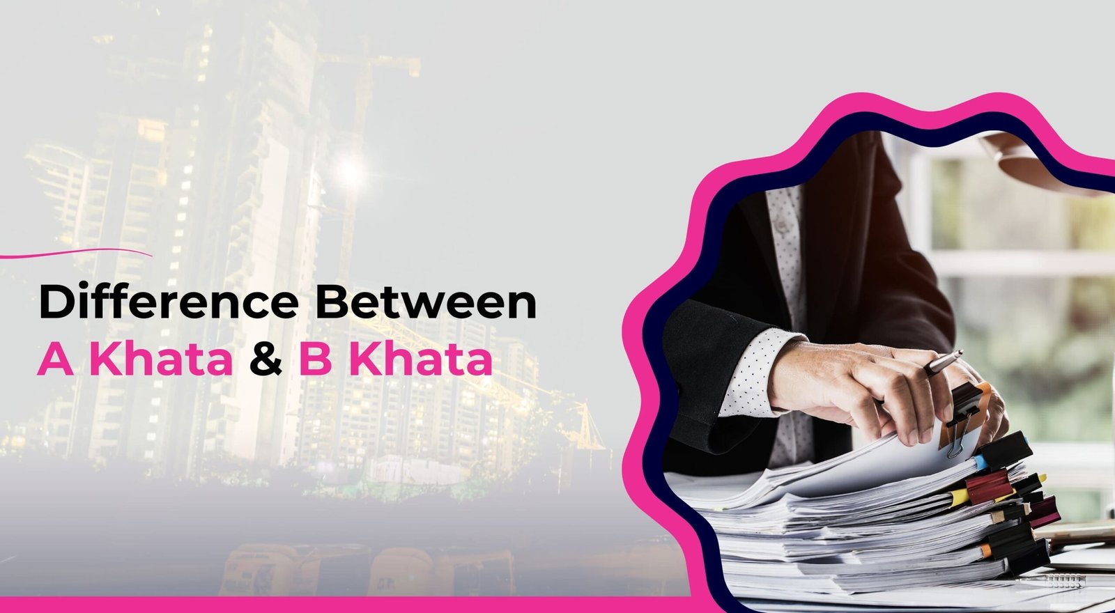 Difference Between A Khata & B Khata