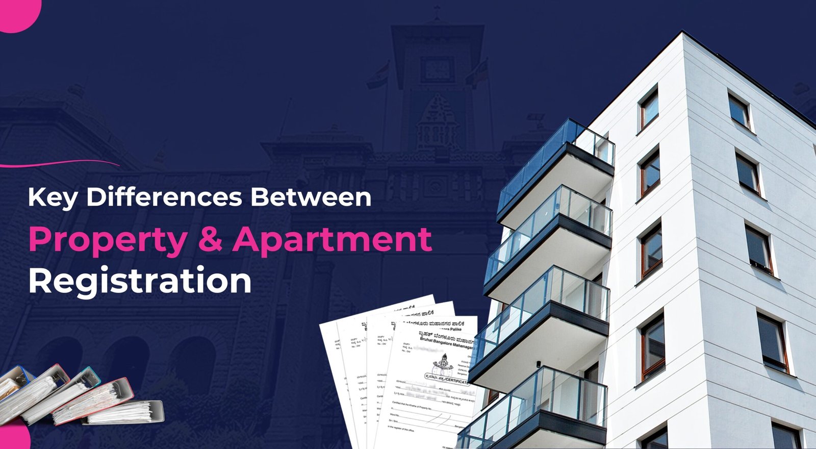 Key Differences Between Property and Apartment Registration